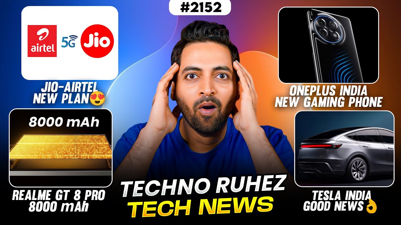Jio-Airtel New Plan😍,realme GT 8 Pro 8000 mAh,OnePlus Gaming Phone,iPhone 18 Pro,Exynos 2500, Tesla