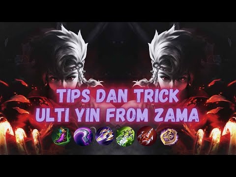 GENDONG TEAM PAKAI YIN ! TIPS DAN TRICK ULTI YIN FROM ZAMA ! - MOBILE LEGENDS