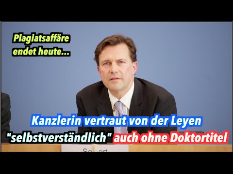 von der Leyen hat auch ohne Doktortitel "selbstverständlich" das Vertrauen der Kanzlerin