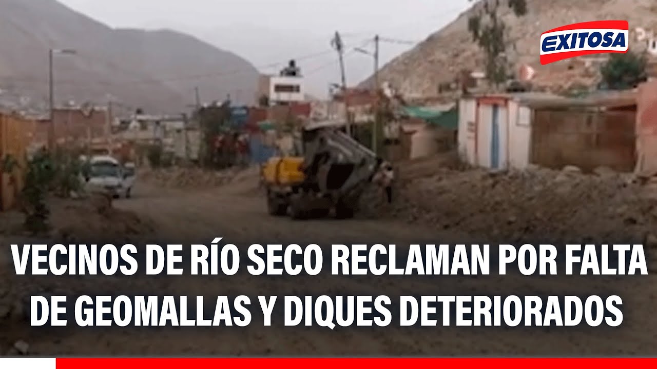 🔴🔵 Cieneguilla: Vecinos de Río Seco reclaman por falta de geomallas y diques deteriorados