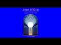 Ye Jesus Is King Full Short Film IMAX