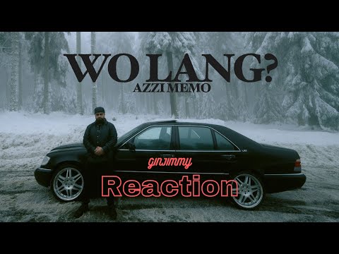 Azzi Memo - "Wo lang?" Reaction by ginjimmy
