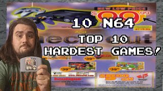My Top 10 Hardest N64 Games!