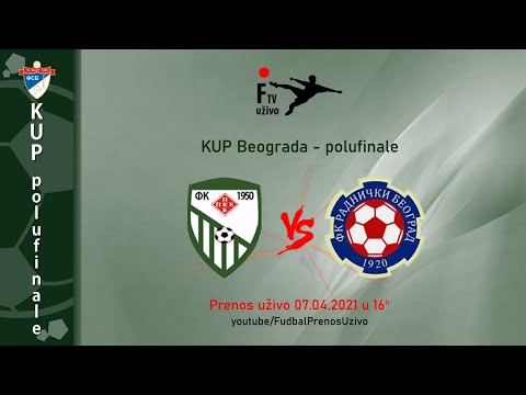 Fk PKB Padinska Skela - Fk Radnički Novi Beograd (KUP Beograda - polufinale) - UZIVO