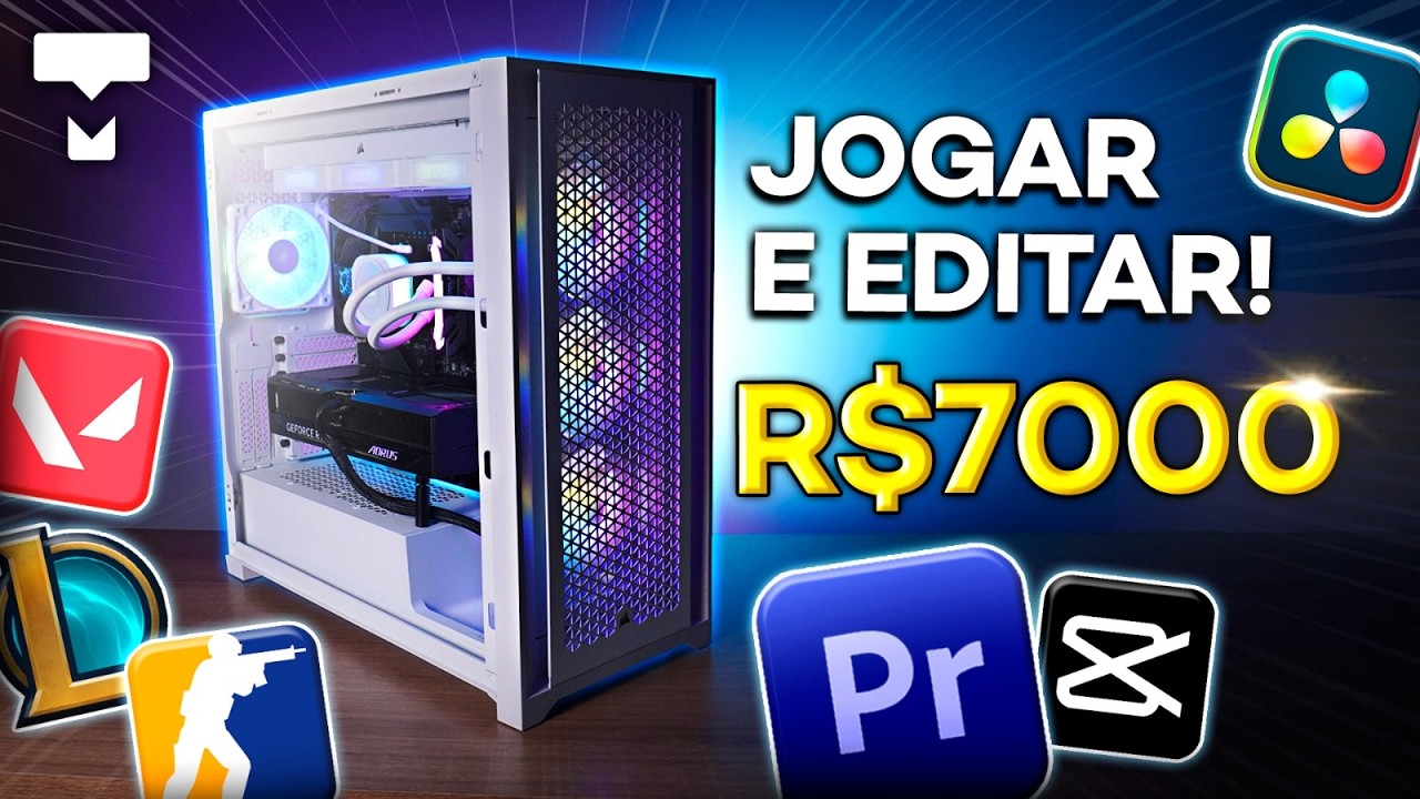 PC PARA JOGAR E EDITAR VÍDEOS DE ATÉ R$ 7 MIL REAIS!