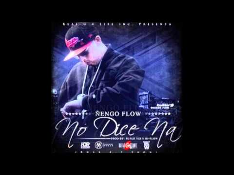No dice Na - Ñengo Flow // Letra Full HD