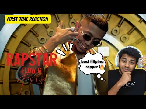 First Time Listening To - FLOW G RAPSTAR (Best Filipino rapper🔥)
