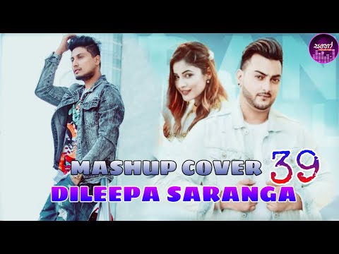 Dileepa Saranga_ Mashup Cover  39_2020 New Mashup Cover