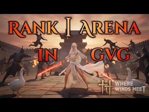 Where Winds Meet - Rank 1 Arena First GvG Experience