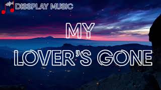 Dido - My Lover&#39;s Gone (lyrics)