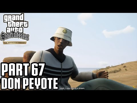 GTA San Andreas The Definitive Edition Walkthrough Part 67 Don Peyote