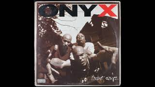 Onyx | Last Dayz / All We Got Iz Us (Evil Streets) | (1995)