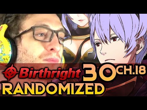 CAMILLEO. Fire Emblem Fates: Birthright RANDOMIZED. Pt.30 #BirthrightRandomized