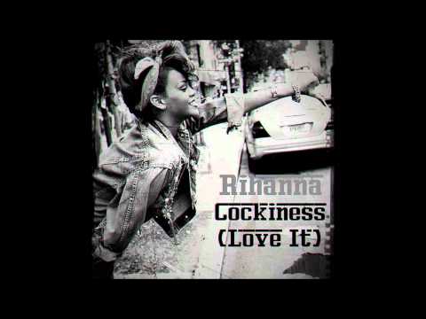 Videoclip de Cockiness (Love It) (Album Version) — Rihanna