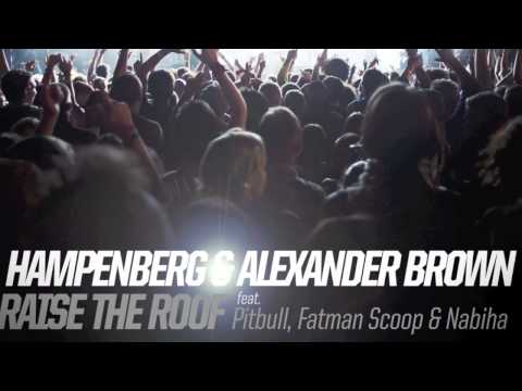 Hampenberg & Alexander Brown - Raise The Roof (Alexander Brown Remix)