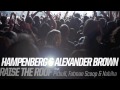 Hampenberg & Alexander Brown - Raise The Roof ...