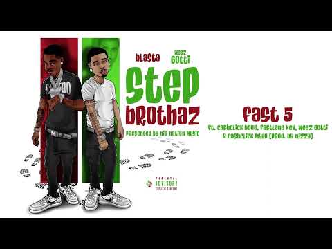 Fast 5 (Feat. Bla$ta, CashClick Boog, FastLane Kev & CashClick Mylo) Prod. Nizzy