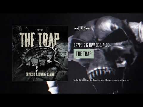 Crypsis & Invade & Alee - The Trap