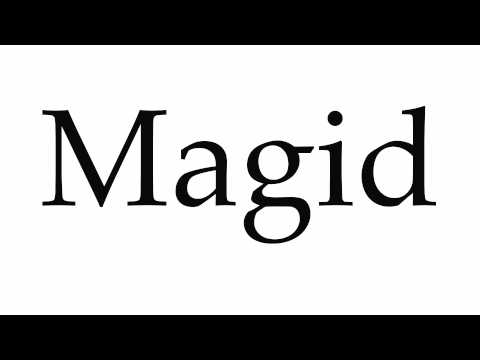 How to Pronounce Magid