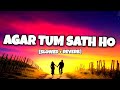 Agar Tum Saath Ho [Slowed+Reverb] - ALKA YAGNIK, ARIJIT SINGH | Musiclovers | Lofi Vibes