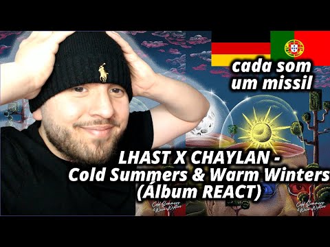 LHAST X CHAYLAN - Cold Summers & Warm Winters I Valencia tá fortissimo I Lhast e os Illuminati?