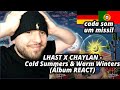 LHAST X CHAYLAN - Cold Summers & Warm Winters I Valencia tá fortissimo I Lhast e os Illuminati?