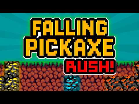 Falling Pickaxe Rush