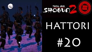 Shogun 2 - Hattori Campaign (Legendary) - Part 20: &quot;Spoils Of War&quot;