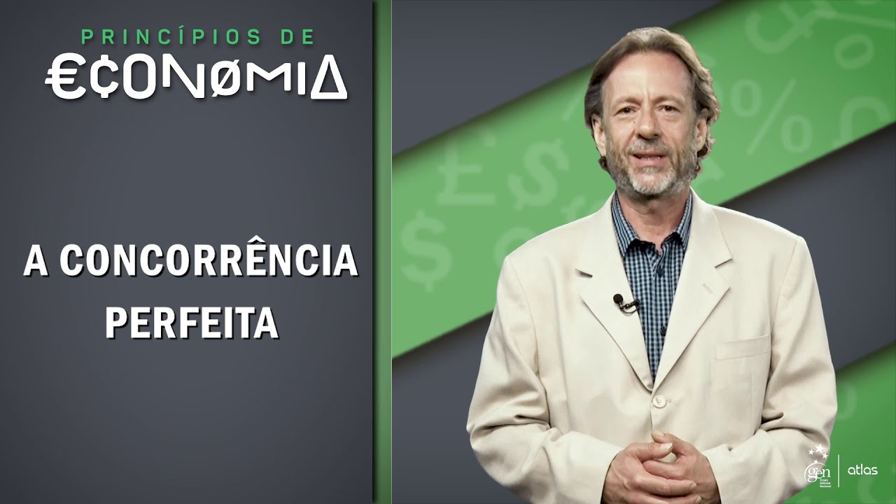 A Concorrência Perfeita | Princípios de Economia | 1ª ed. | Bobik