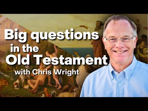 How should we read the Old Testament? with Chris Wright