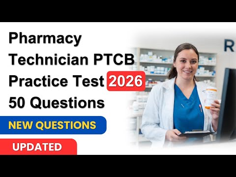 Pharmacy Technician PTCB Practice Test 2026 | 50 Must-Know Questions Updated