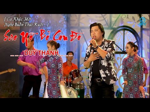 Sao nỡ bỏ con đò - Duy Thanh