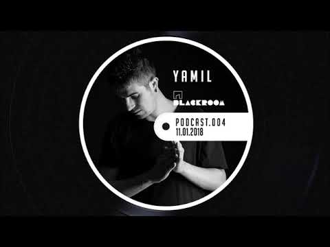 Blackroom Podcast 004 - Yamil