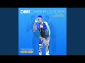 Cheerleader (Felix Jaehn vs Salaam Remi Remix ...