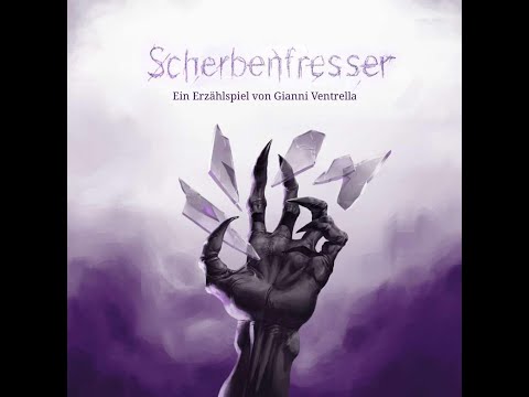 Geschichtenspinnerei – Unboxing Scherbenfresser