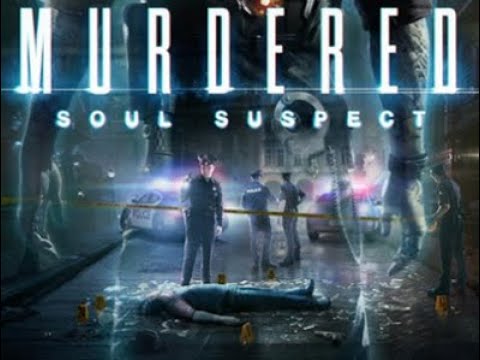 Trailer de Murdered Soul Suspect