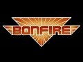 Bonfire - You Make Me Feel - 2008 