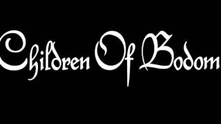 Children Of Bodom - If You Want Peace... Prepare for War (with lyrics)
