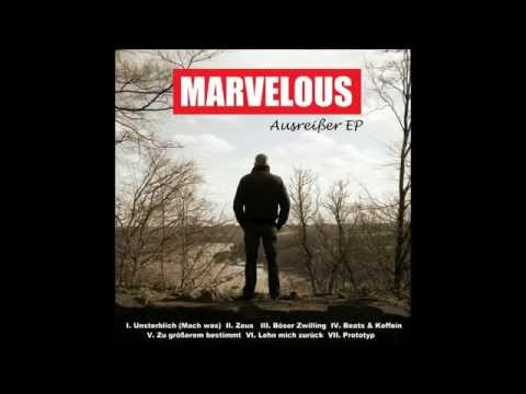 Marvelous45 - Unsterblich (Mach was) (prod. by Sytros) - Track 01