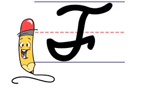 Pencil Pete's Cursive Writing - Uppercase F
