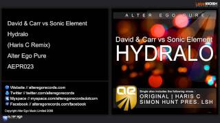 David & Carr Vs Sonic Element - Hydralo (Haris C Remix)