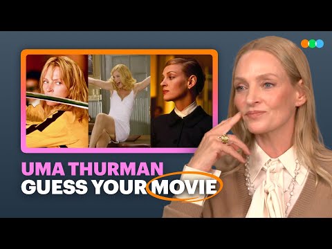 Guess Your Movie with Uma Thurman