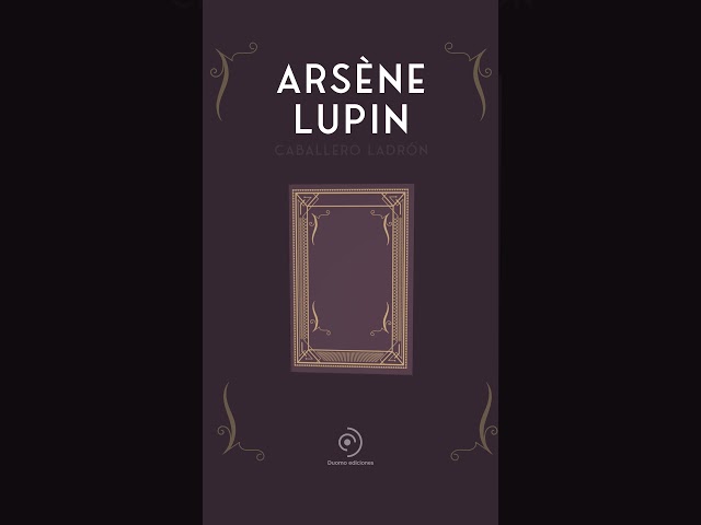 Vídeo relacionado con Arsène Lupin Gentleman cambrioleur: 3 nouvelles intégrales