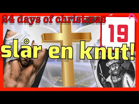 vad är tjugondag knut - 24 days of Christmas