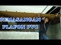 Menarik Cara Memasang Plafon Pvc, Paling Populer!