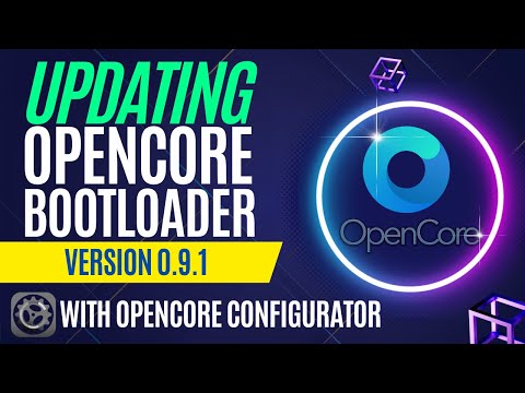 Hackintosh - Updating OpenCore Bootloader version 0.9.1