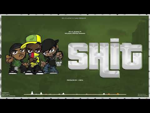 MG47_Quadray ft ink piano & Rammy awesome_Shit offcial audio{producer by L meca}. mp 3