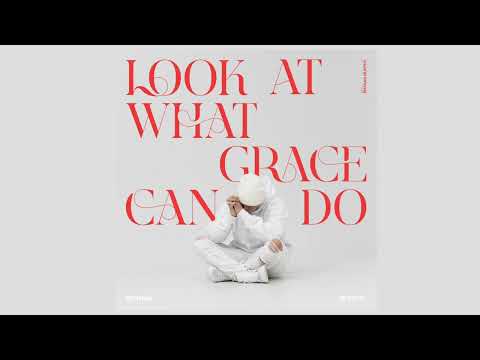 Branan Murphy - "Look At What Grace Can Do"