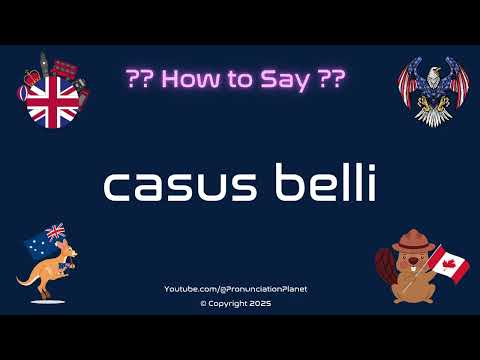 ⚔️ 📜 How to Pronounce casus belli? (CORRECTLY) | Pronunciation Planet