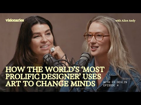 Es Devlin on Art, Imagination and Designing for the World’s Stage - Visionaries Episode 4